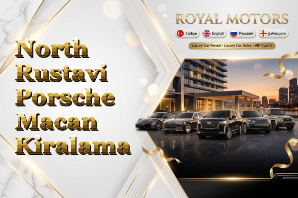 North Rustavi Porsche Macan Kiralama