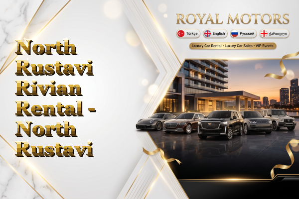 North Rustavi Rivian Rental - North Rustavi