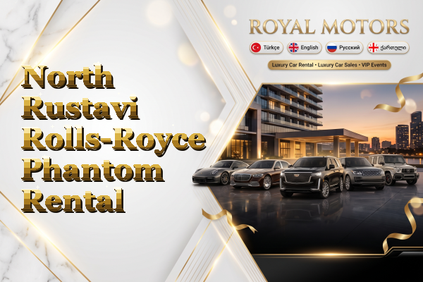 North Rustavi Rolls-Royce Phantom Rental