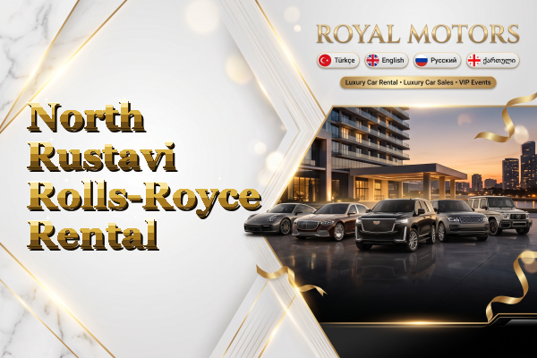 North Rustavi Rolls-Royce Rental