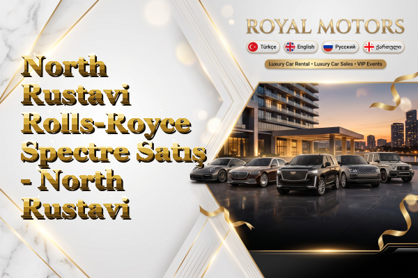 North Rustavi Rolls-Royce Spectre Satış - North Rustavi