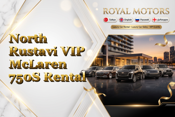 North Rustavi VIP McLaren 750S Rental