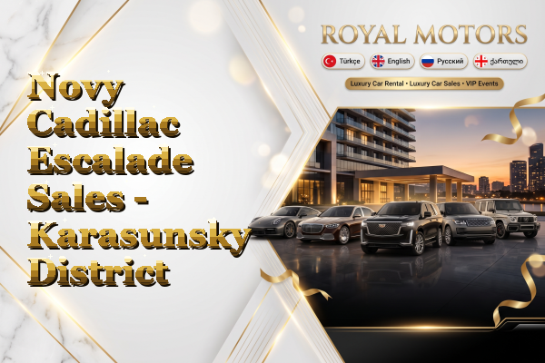 Novy Cadillac Escalade Sales - Karasunsky District