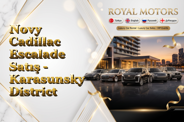 Novy Cadillac Escalade Satış - Karasunsky District