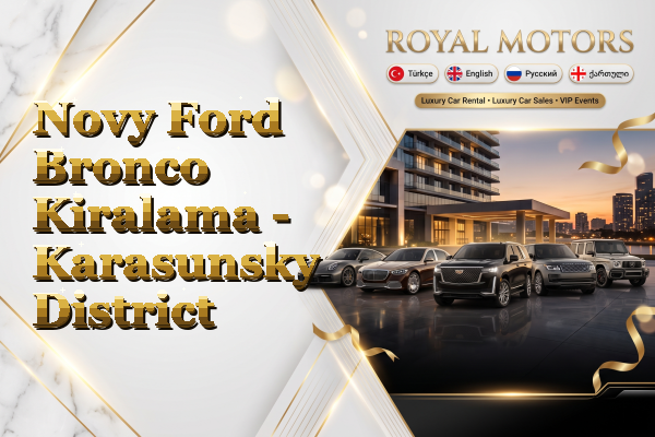 Novy Ford Bronco Kiralama - Karasunsky District