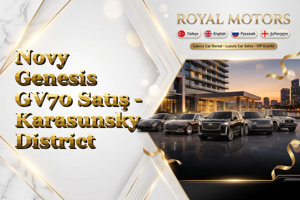 Novy Genesis GV70 Satış - Karasunsky District