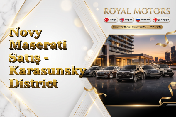 Novy Maserati Satış - Karasunsky District