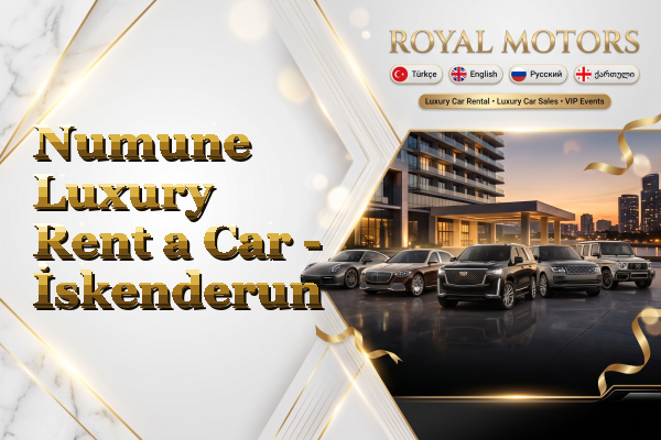 Numune Luxury Rent a Car - İskenderun