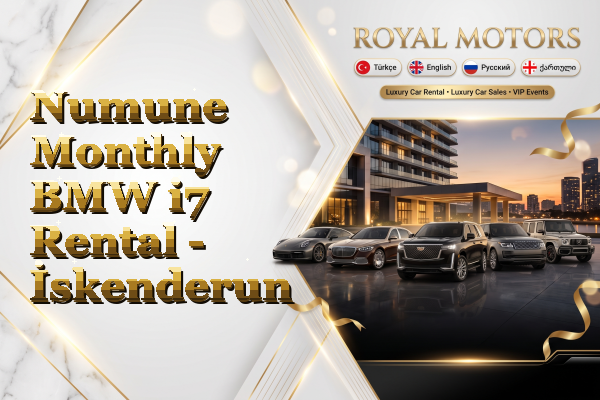 Numune Monthly BMW i7 Rental - İskenderun