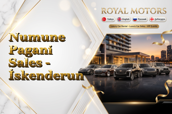 Numune Pagani Sales - İskenderun