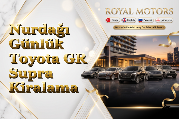 Nurdağı Günlük Toyota GR Supra Kiralama