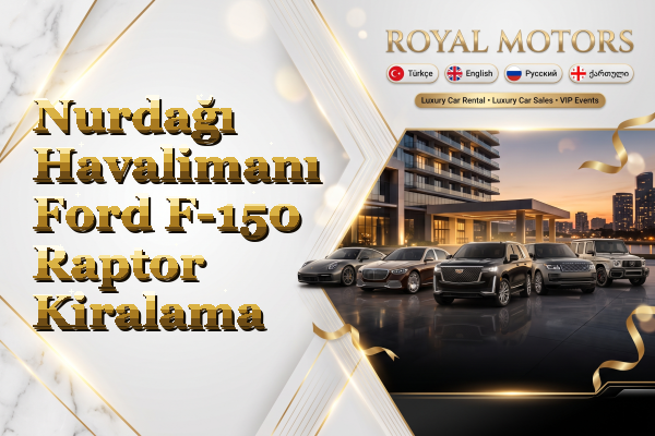 Nurdağı Havalimanı Ford F-150 Raptor Kiralama