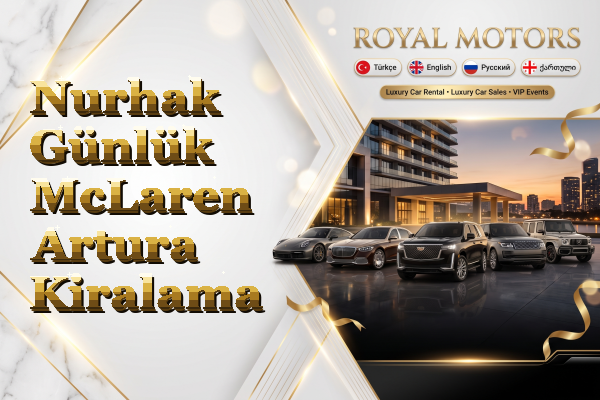 Nurhak Günlük McLaren Artura Kiralama