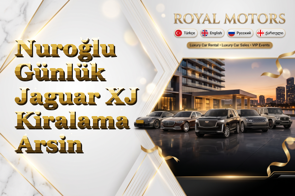 Nuroğlu Günlük Jaguar XJ Kiralama - Arsin