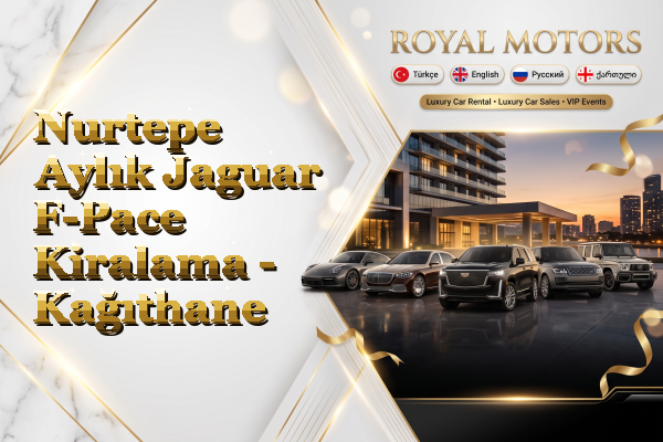 Nurtepe Aylık Jaguar F-Pace Kiralama - Kağıthane