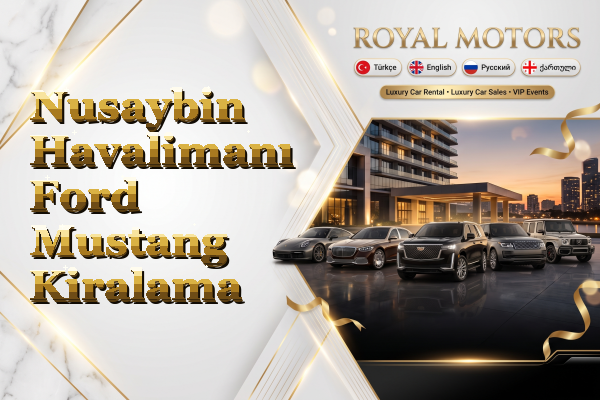 Nusaybin Havalimanı Ford Mustang Kiralama