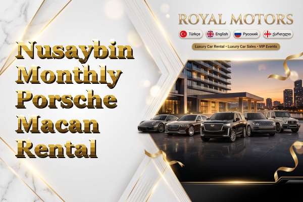 Nusaybin Monthly Porsche Macan Rental