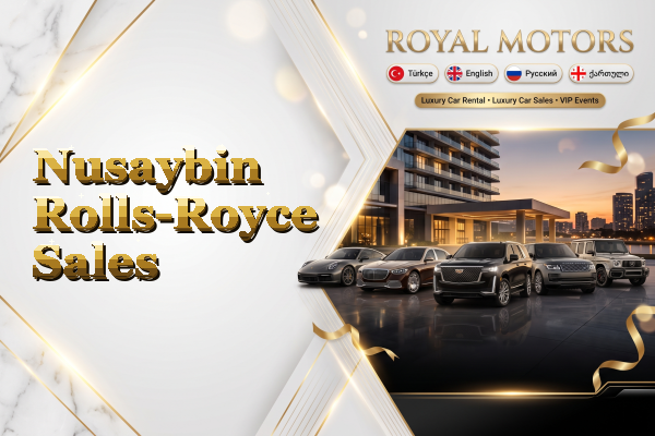 Nusaybin Rolls-Royce Sales
