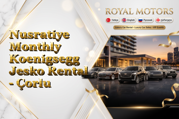 Nusratiye Monthly Koenigsegg Jesko Rental - Çorlu