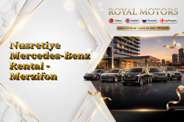 Nusretiye Mercedes-Benz Rental - Merzifon