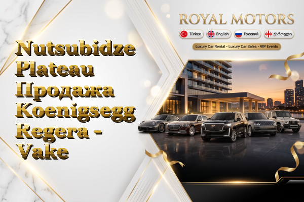Nutsubidze Plateau Продажа Koenigsegg Regera - Vake