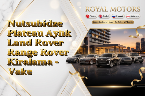 Nutsubidze Plateau Aylık Land Rover Range Rover Kiralama - Vake