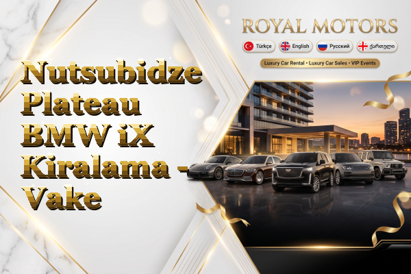 Nutsubidze Plateau BMW iX Kiralama - Vake