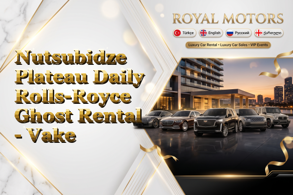 Nutsubidze Plateau Daily Rolls-Royce Ghost Rental - Vake