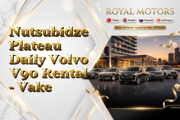 Nutsubidze Plateau Daily Volvo V90 Rental - Vake
