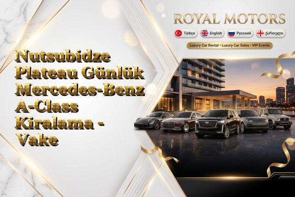 Nutsubidze Plateau Günlük Mercedes-Benz A-Class Kiralama - Vake