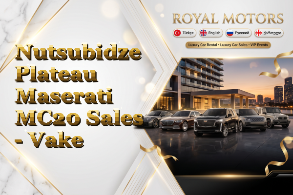 Nutsubidze Plateau Maserati MC20 Sales - Vake