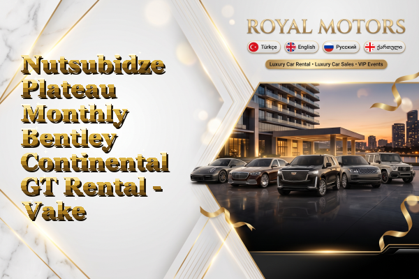 Nutsubidze Plateau Monthly Bentley Continental GT Rental - Vake