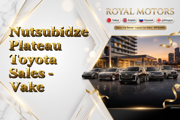 Nutsubidze Plateau Toyota Sales - Vake