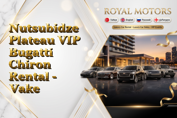 Nutsubidze Plateau VIP Bugatti Chiron Rental - Vake