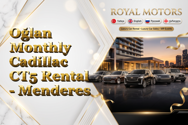 Oğlan Monthly Cadillac CT5 Rental - Menderes