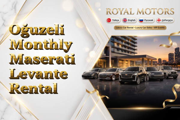 Oğuzeli Monthly Maserati Levante Rental