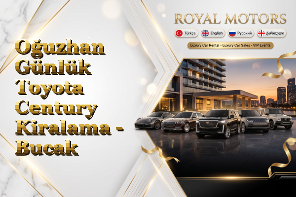 Oğuzhan Günlük Toyota Century Kiralama - Bucak