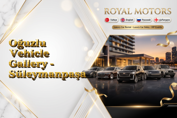 Oğuzlu Vehicle Gallery - Süleymanpaşa