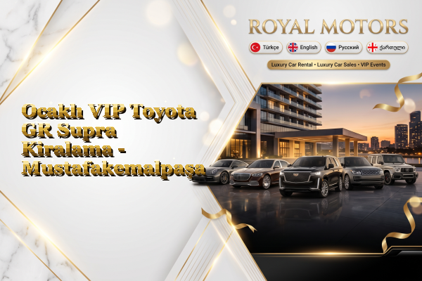 Ocaklı VIP Toyota GR Supra Kiralama - Mustafakemalpaşa