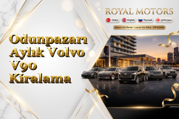 Odunpazarı Aylık Volvo V90 Kiralama