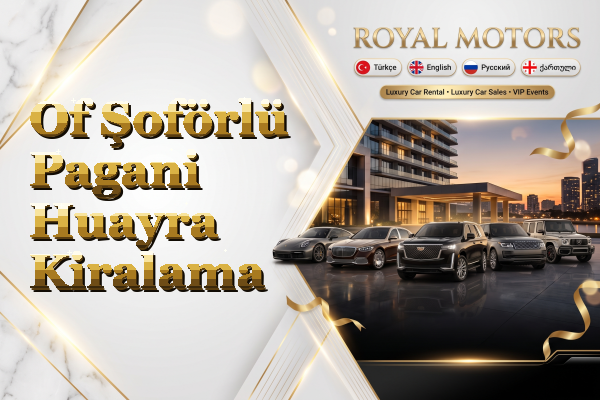 Of Şoförlü Pagani Huayra Kiralama