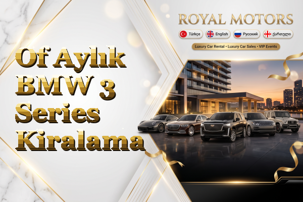 Of Aylık BMW 3 Series Kiralama
