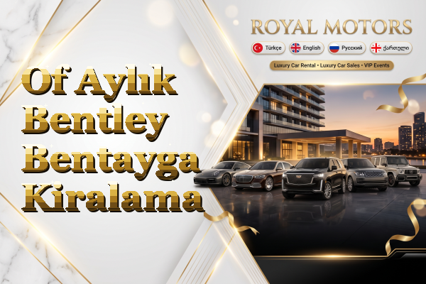 Of Aylık Bentley Bentayga Kiralama