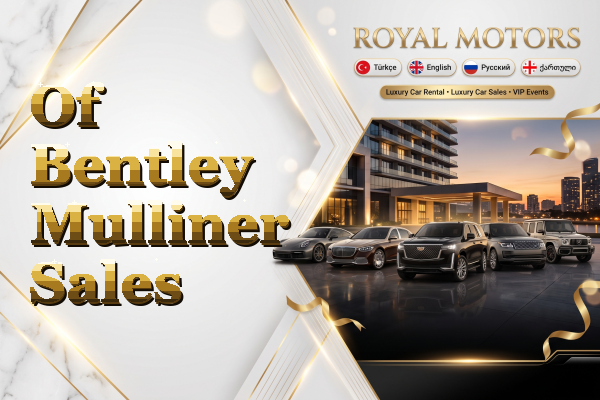 Of Bentley Mulliner Sales