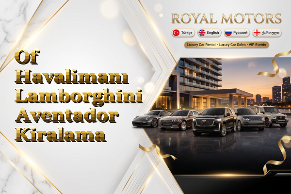 Of Havalimanı Lamborghini Aventador Kiralama
