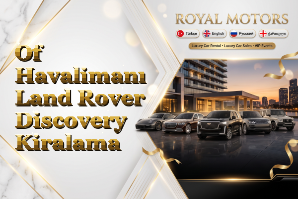 Of Havalimanı Land Rover Discovery Kiralama