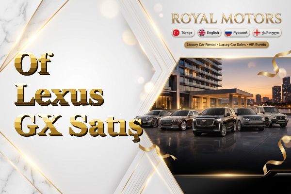Of Lexus GX Satış