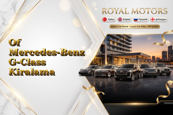 Of Mercedes-Benz G-Class Kiralama