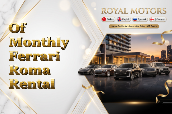 Of Monthly Ferrari Roma Rental