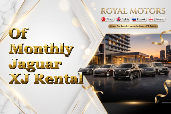 Of Monthly Jaguar XJ Rental